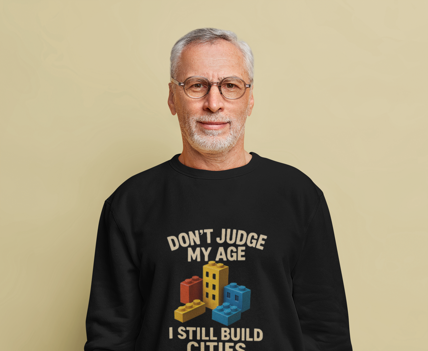 Don’t judge my age Sweatshirt